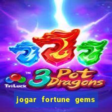 jogar fortune gems 3 demo